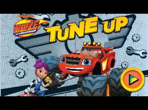 tune up game|Blaze And The Monster Machines: Tune Up .